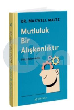 Mutluluk Bir Alışkanlıktır