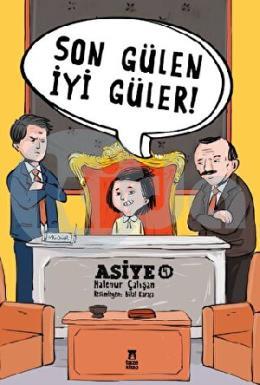 Asiye 4 - Son Gülen İyi Güler