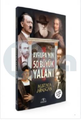 Avrupanın 50 Büyük Yalanı