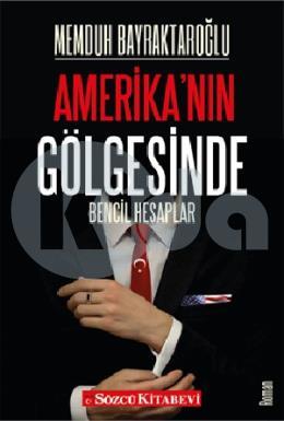 Amerikanın Gölgesinde