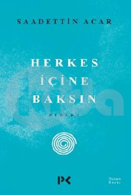 Herkes İçine Baksın