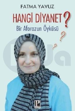 Hangi Diyanet? Bir Aforozun Öyküsü