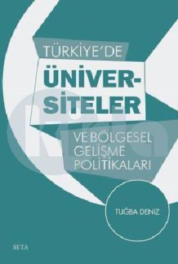 Türkiyede Üniversiteler ve Bölgesel Gelişme Politikaları