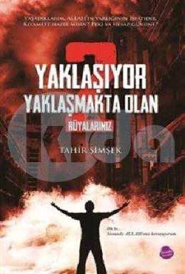 Yaklaşıyor Yaklaşmakta Olan 2 - Rüyalarınız