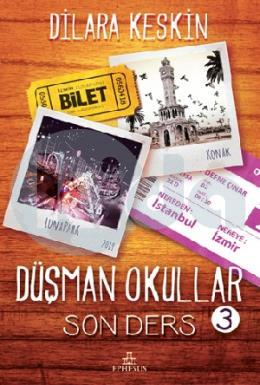 Düşman Okullar - 3 Son Ders (Ciltli)