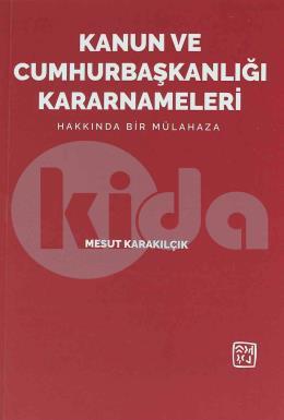 Kanun ve Cumhurbaşkanlığı Kararnameleri