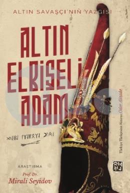 Altın Elbiseli Adam – Altın Savaşçının Yazgısı