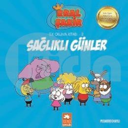 Kral Şakir - Sağlıklı Günler - İlk Okuma Kitabı 2