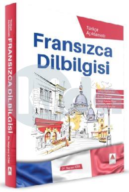 Türkçe Açıklamalı Fransızca DilBilgisi