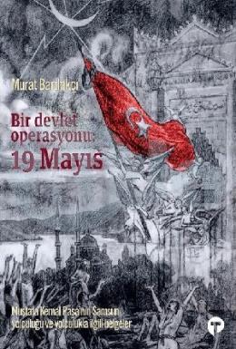 Bir Devlet Operasyonu: 19 Mayıs