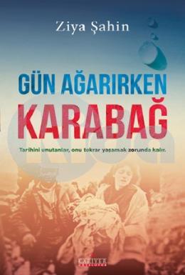 Gün Ağarırken Karabağ