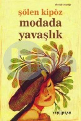 Modada Yavaşlık