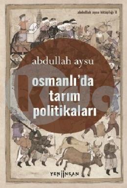 Osmanlıda Tarım Politikaları