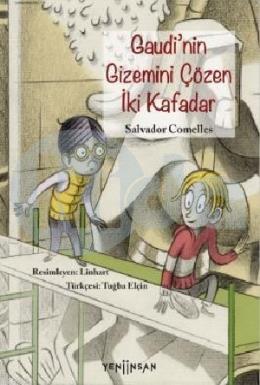 Gaudinin Gizemini Çözen İki Kafadar