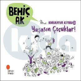 Karikatür Kitabı 2 Yaşasın Çocuklar