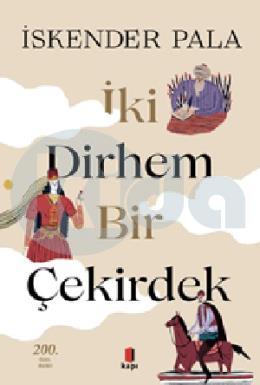 İki Dirhem Bir Çekirdek (Ciltli)