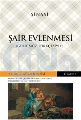 Şair Evlenmesi (Günümüz Türkçesiyle)