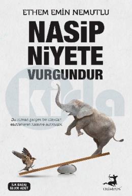 Nasip Niyete Vurgundur