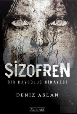 Şizofren - Bir Kayboluş Hikayesi