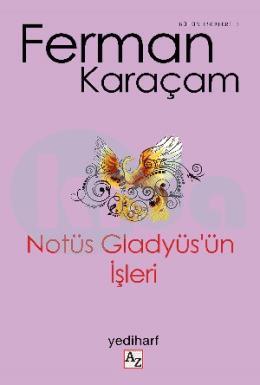 Notüs Gladyüsün İşleri