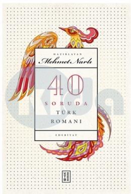 40 Soruda Türk Romanı