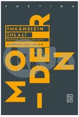 İmkansızın İhlali-Modern Zamanlarda Şiir