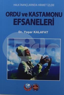 Halk İnançlarında Hikmet İzleri - Ordu ve Kastamonu Efsaneleri