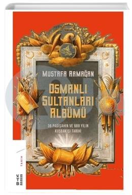 Osmanlı Sultanları Albümü