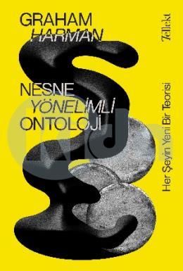 Nesne Yönelimli Ontoloji – Her Şeyin Yeni Bir Teorisi