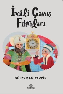 İncili Çavuş Fıkraları