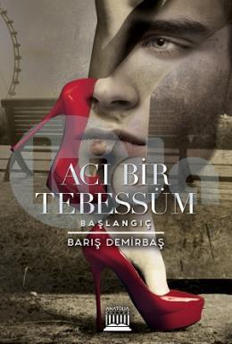 Acı Bir Tebessüm - Başlangıç