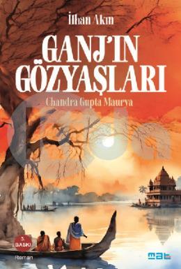 Ganjın Gözyaşları Chandra Gupta Maurya