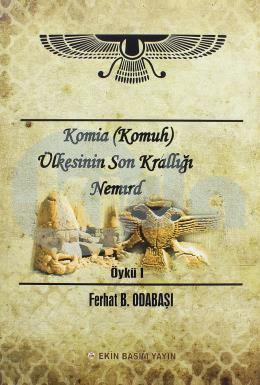 Komia (Komuh) Ülkesinin Son Krallığı Nemırd