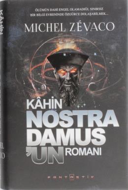 Kahin Nostra Damusun Romanı (Ciltli)