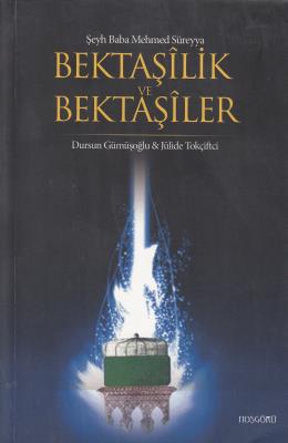 Bektaşilik Ve Bektaşiler