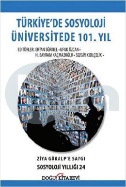 Türkiyede Sosyoloji Üniversitede 101 Yıl