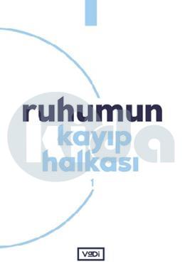 Ruhumun Kayıp Halkası - 1