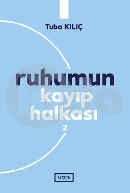 Ruhumun Kayıp Halkası 2