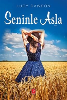 Seninle Asla