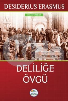 Deliliğe Övgü