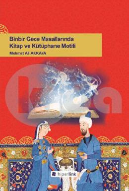 Binbir Gece Masallarında Kitap ve Kütüphane Motifi