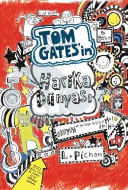 Tom Gatesin Harika Dünyası (Ciltli)