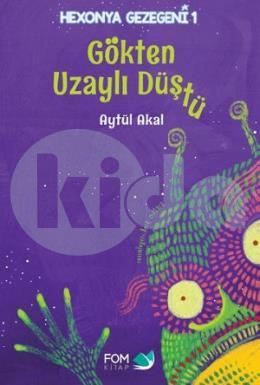 Gökten Uzaylı Düştü