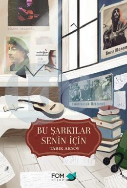 Bu Şarkılar Senin İçin