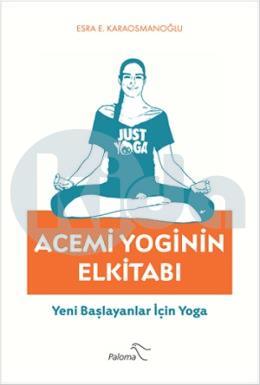 Acemi Yoginin Elkitabı