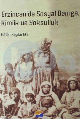 Erzincanda Sosyal Damga Kimlik ve Yoksulluk