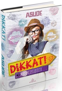 Dikkat Aşk Çıkabilir (Ciltli)