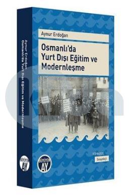 Osmanlıda Yurt Dışı Eğitim ve Modernleşme