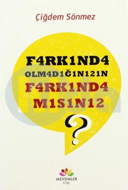 Farkında Olmadığınızın Farkındamısınız