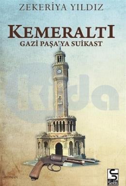 Kemeraltı - Gazipaşa’ya Suikast